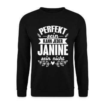 Janine - Perfekt Sein Kann Jeder Janine Sein Nicht - Unisex Pullover - Schwarz - Vorne - Alina (178cm) & Michal (187cm)