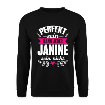 Janine - Perfekt Sein Kann Jeder Janine Sein Nicht - Unisex Pullover - Schwarz - Vorne - Alina (178cm) & Michal (187cm)