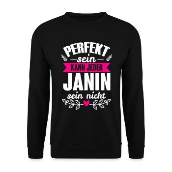 Janin - Perfekt Sein Kann Jeder Janin Sein Nicht - Unisex Pullover - Schwarz - Vorne - Alina (178cm) & Michal (187cm)