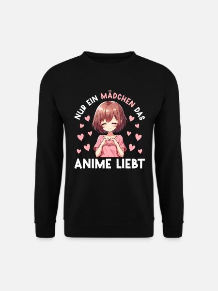 Nur Ein Mädchen Das Anime Liebt Kawaii Manga - Unisex Pullover - Schwarz
