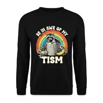 Be In Awe Of My 'Tism Autistic Waschbären - Unisex Pullover - Schwarz - Vorne - Alina (178cm) & Michal (187cm)