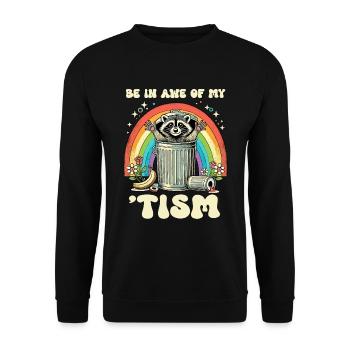 Be In Awe Of My 'Tism Autistic Waschbären - Unisex Pullover - Schwarz - Vorne - Alina (178cm) & Michal (187cm)