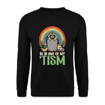 Be In Awe Of My 'Tism Autistic Waschbären - Unisex Pullover - Schwarz - Vorne - Alina (178cm) & Michal (187cm)