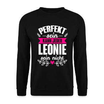 Leonie - Perfekt Sein Kann Jeder Leonie Sein Nicht - Unisex Pullover - Schwarz - Vorne - Alina (178cm) & Michal (187cm)