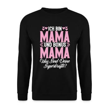 Bonus Mama Muttertag Mutterschaft Mama Elternteil - Unisex Pullover - Schwarz - Vorne - Alina (178cm) & Michal (187cm)