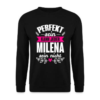 Milena - Perfekt Sein Kann Jeder Milena Sein Nicht - Unisex Pullover - Schwarz - Vorne - Alina (178cm) & Michal (187cm)