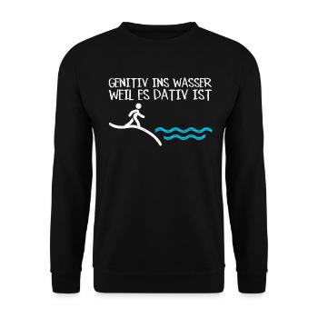 Genitiv ins Wasser weil es Dativ ist Germanistik - Unisex Pullover - Schwarz - Vorne - Alina (178cm) & Michal (187cm)