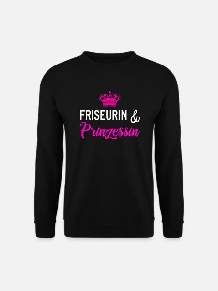 Friseurin Prinzessin - Unisex Pullover - Schwarz