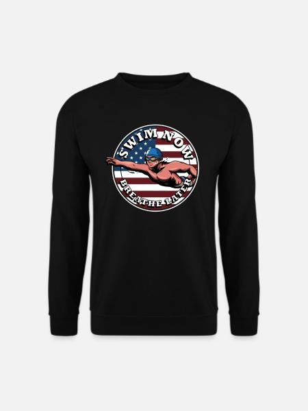 Swim Now Breathe Later Schwimmer USA Schwimmen - Unisex Pullover - Schwarz