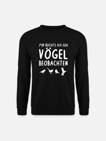 Mir Reichts Ich Geh Vögel Beobachten Vogel - Unisex Pullover - Schwarz