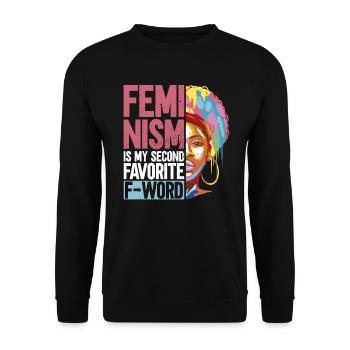 Feminismus Frauenrechte Women Empowerment Feminist - Unisex Pullover - Schwarz - Vorne - Alina (178cm) & Michal (187cm)
