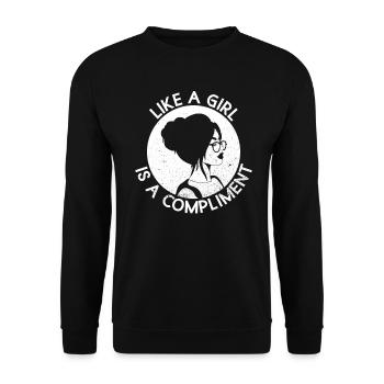 Like A Girl Is A Compliment - Feminism - Unisex Sweatshirt - black - Front - Alina (178cm) & Michal (187cm)