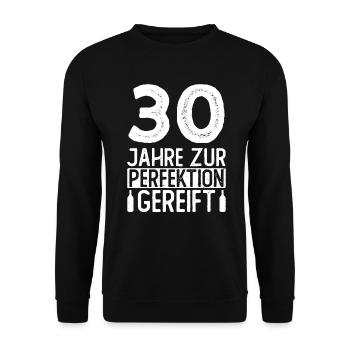 30 Jahre Zur Perfektion Gereift - 30 Geburtstag 30 - Unisex Pullover - Schwarz - Vorne - Alina (178cm) & Michal (187cm)
