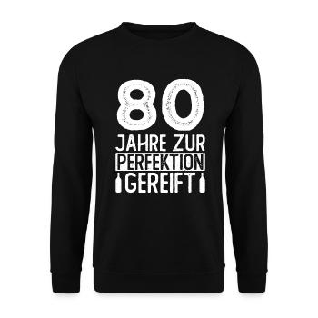 80 Jahre Zur Perfektion Gereift - 80 Geburtstag 80 - Unisex Pullover - Schwarz - Vorne - Alina (178cm) & Michal (187cm)