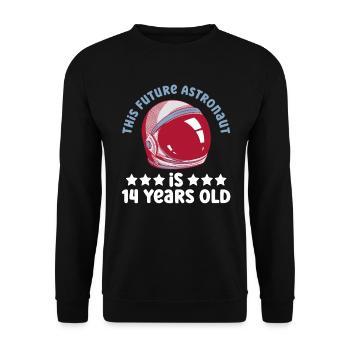 This future astronaut is 14 years old - Unisex Sweatshirt - black - Front - Alina (178cm) & Michal (187cm)