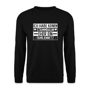 Ich Habe Keinen Stammbaum Eher Ein Familiennetz - - Unisex Pullover - Schwarz - Vorne - Alina (178cm) & Michal (187cm)