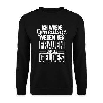 Ich Wurde Genealoge Wegen Der Frauen Und Des - Unisex Pullover - Schwarz - Vorne - Alina (178cm) & Michal (187cm)