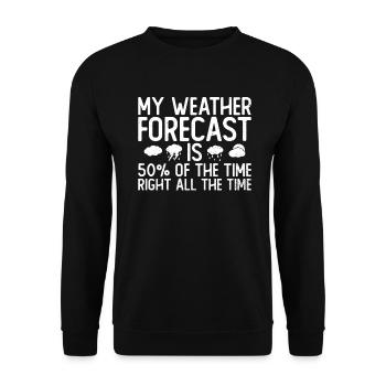 Meteorologist Weather Climate Weather Forecast - Unisex Sweatshirt - black - Front - Alina (178cm) & Michal (187cm)