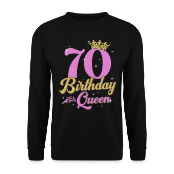 70 Birthday Queen 70 Years Gift Wife - Unisex Sweatshirt - black - Front - Alina (178cm) & Michal (187cm)
