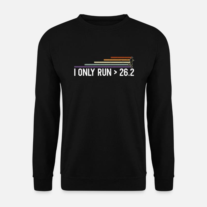 Ich laufe nur über 26,2 Meilen - Ultramarathon - Unisex Pullover - Schwarz