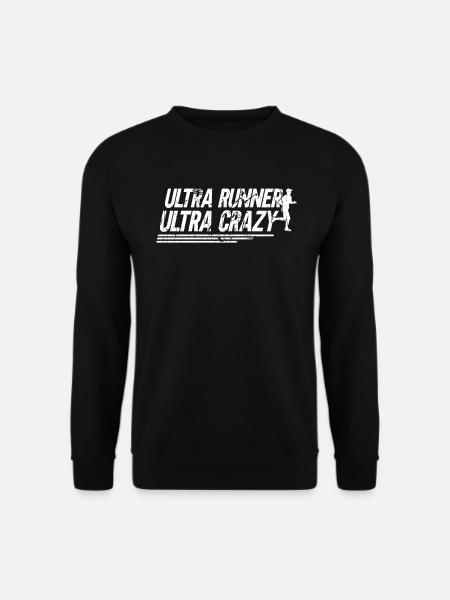 Ultra Runner Ultra Crazy - Ultramarathon Ultra - Unisex Pullover - Schwarz