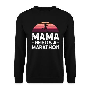Mama braucht einen Marathon - Läuferin Joggen - Unisex Pullover - Schwarz - Vorne - Alina (178cm) & Michal (187cm)