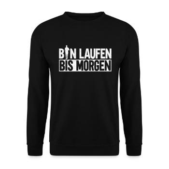 Bin Laufen Bis Morgen - Ultramarathon Läufer - Unisex Pullover - Schwarz - Vorne - Alina (178cm) & Michal (187cm)
