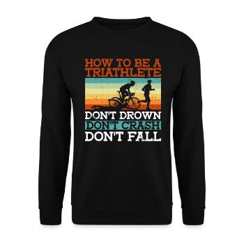 Triathlon Training Triathlete Gift - Unisex Sweatshirt - black - Front - Alina (178cm) & Michal (187cm)