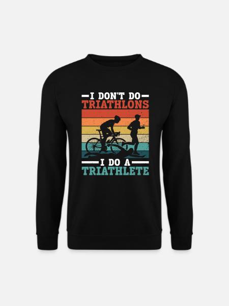 Triathlon Training Triathlete Gift - Unisex Sweatshirt - black