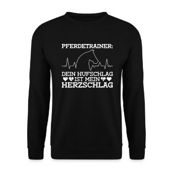 Pferdetrainer: Dein Hufschlag Ist Mein Herzschlag - Unisex Pullover - Schwarz - Vorne - Alina (178cm) & Michal (187cm)