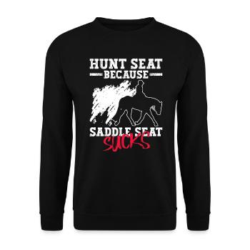 Hunt Because Saddle Sucks - Hunt - Unisex Pullover - Schwarz - Vorne - Alina (178cm) & Michal (187cm)