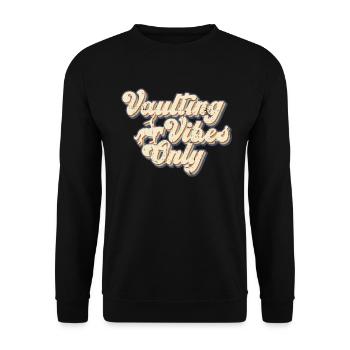 Vaulting Vibes Only - cheval de saut - Sweat-shirt Unisexe - noir - Devant - Alina (178cm) & Michal (187cm)