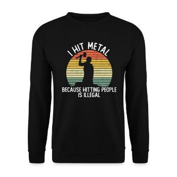 Blacksmith forge anvil metal worker funny saying - Unisex Sweatshirt - black - Front - Alina (178cm) & Michal (187cm)