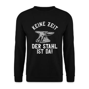 Keine Zeit. Der Stahl ist Da! - Schmied Schmiede - Unisex Pullover - Schwarz - Vorne - Alina (178cm) & Michal (187cm)