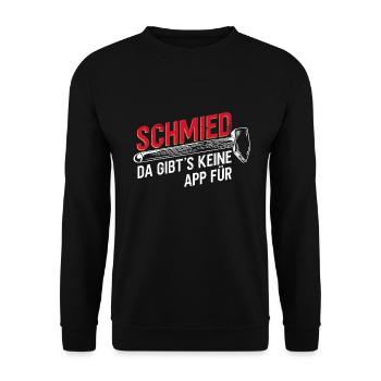 Schmied Da Gibt's Keine App Für - Schmied Schmiede - Unisex Pullover - Schwarz - Vorne - Alina (178cm) & Michal (187cm)