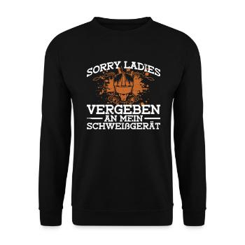 Sorry Ladies Vergeben An Mein Schweißgerät - - Unisex Pullover - Schwarz - Vorne - Alina (178cm) & Michal (187cm)