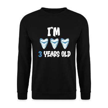 I am 3 years old - Megalodon tooth shark 3. - Unisex Sweatshirt - black - Front - Alina (178cm) & Michal (187cm)
