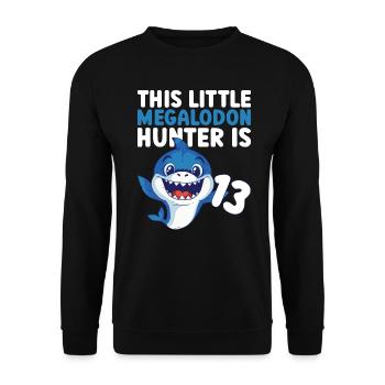 Ce petit chasseur de mégalodon a 13 ans - - Sweat-shirt Unisexe - noir - Devant - Alina (178cm) & Michal (187cm)