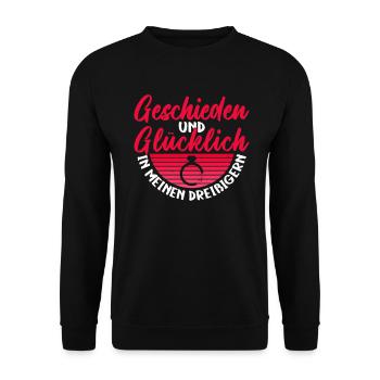 Geschieden Und Glücklich In Meinen Dreißigern - Unisex Pullover - Schwarz - Vorne - Alina (178cm) & Michal (187cm)