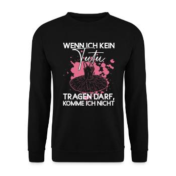 Tutu Ballett Tänzerin Lustig Ballerina - Unisex Pullover - Schwarz - Vorne - Alina (178cm) & Michal (187cm)