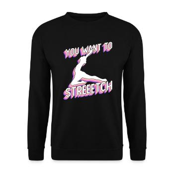 You Want To Streeetch - danseur de ballet - Sweat-shirt Unisexe - noir - Devant - Alina (178cm) & Michal (187cm)