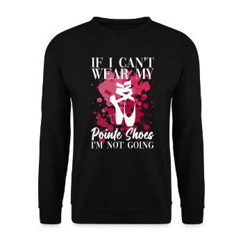 Danseuse de ballet Danseuse de ballet Ballerine Spruch - Sweat-shirt Unisexe - noir - Devant - Alina (178cm) & Michal (187cm)
