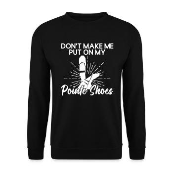 Danseuse de ballet Danseuse de ballet Ballerine Spruch - Sweat-shirt Unisexe - noir - Devant - Alina (178cm) & Michal (187cm)
