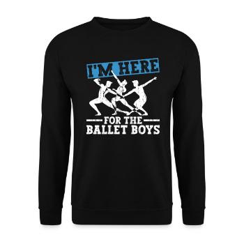 Je suis là pour les garçons de ballet - danseurs de ballet - Sweat-shirt Unisexe - noir - Devant - Alina (178cm) & Michal (187cm)