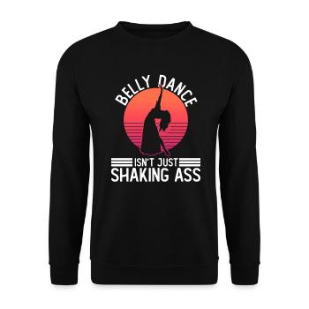 Belly dance is not just ass wiggling dancer - Unisex Sweatshirt - black - Front - Alina (178cm) & Michal (187cm)