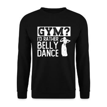 GYMNASE? Je préfère la danse du ventre - Bauchtanz Tänzerin - Sweat-shirt Unisexe - noir - Devant - Alina (178cm) & Michal (187cm)