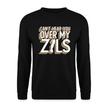 Can't Hear You Over My Zils - Bauchtänzerin - Unisex Pullover - Schwarz - Vorne - Alina (178cm) & Michal (187cm)