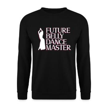 Future Belly Dancer - Belly Dancer - Unisex Sweatshirt - black - Front - Alina (178cm) & Michal (187cm)