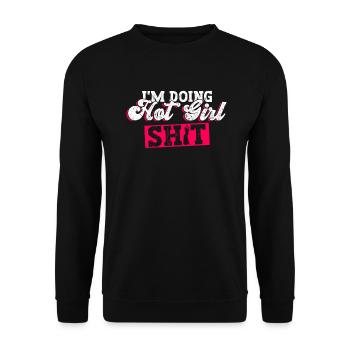 Je fais de la merde de fille chaude - danse du ventre - Sweat-shirt Unisexe - noir - Devant - Alina (178cm) & Michal (187cm)