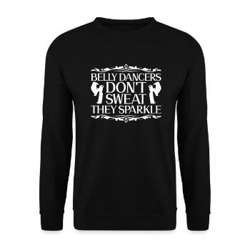 Bauchtänzerinnen schwitzen nicht, sie glitzern - Unisex Pullover - Schwarz - Vorne - Alina (178cm) & Michal (187cm)